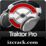 Traktor Pro 3.11.0 Crack with Serial Number [Latest]