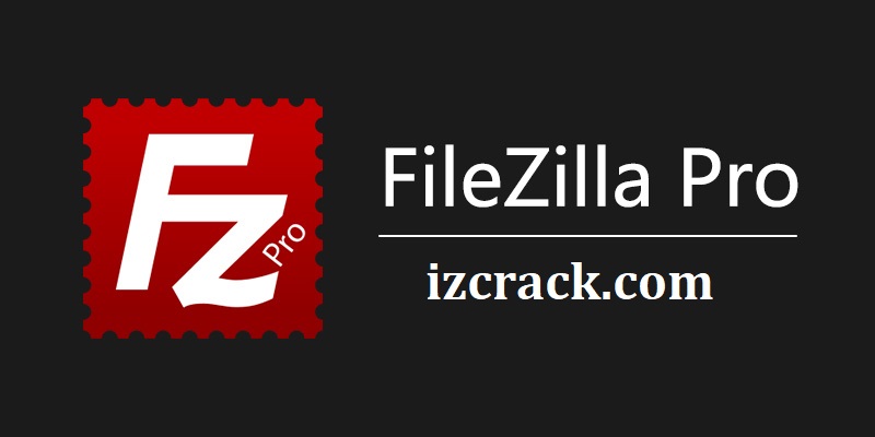 FileZilla Pro Crack