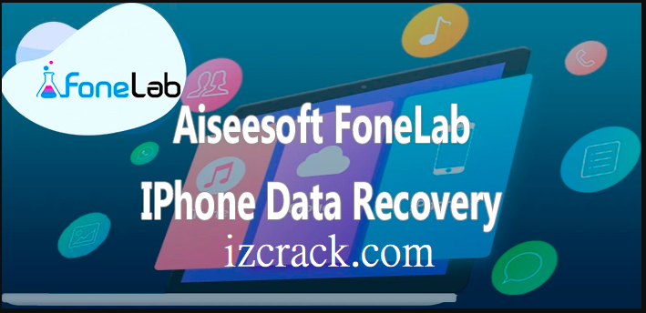 Aiseesoft FoneLab Crack